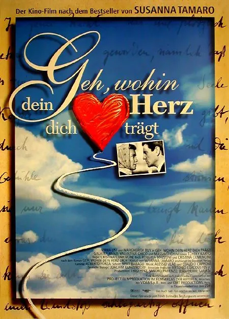 Plakat – Geh', wohin dein Herz dich trägt